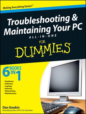 cover image of Troubleshooting and Maintaining Your PC All-in-One Desk Reference For Dummies